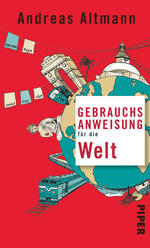 Andreas Altmann Gebrauchsanweisung für die Welt Cover